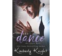 The Dance: A Friends to Lovers Romance: 1