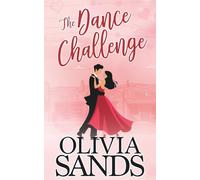 The Dance Challenge: A forced proximity small town romance