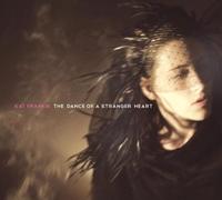 The Dance Of A Stranger Heart by FRANKIE, KAT (2010-09-03)