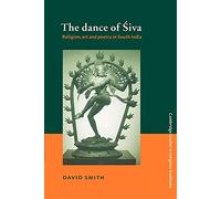 The Dance of Siva: Religion, Art and Poetry in South India