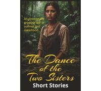 The Dance of The Two Sisters: Short Stories