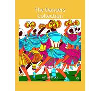 The Dancers Collection: Coloring Book