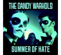 The Dandy Warhols Summer Of Hate/ Love Song (Vinyl LP) 7" Single