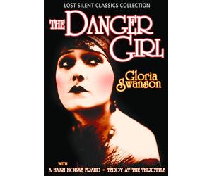 The Danger Girl (1916) / A Hash House Fraud (1915) / Teddy at the Throttle (DVD)