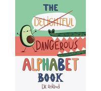 The Dangerous Alphabet Book