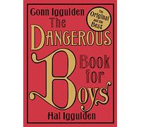 The Dangerous Book for Boys