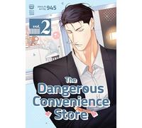 The Dangerous Convenience Store Vol. 2 (Dangerous Convenience Store The) by 945