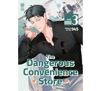 The Dangerous Convenience Store Vol. 3 (Dangerous Convenience Store The) by 945