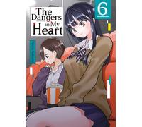 The Dangers in My Heart 6: 06