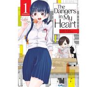 The Dangers in My Heart Vol. 1
