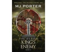 The Danish King's Enemy: England: The Second Viking Age: 2