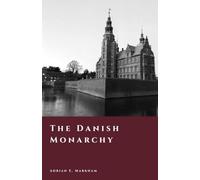 The Danish Monarchy: Kings, Queens, and Continuity