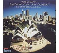 The Danish Radio Jazz Orchestr Ways Of Seeing: Live at The Basement, Sydne (CD)