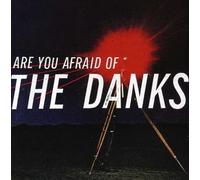 The Danks Are You Afraid Of The Danks? (CD)
