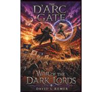 The D'Arc Gate: War of the Dark Lords