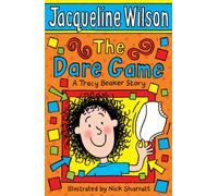 The Dare Game: A Tracy Beaker Story