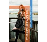 The Dare That Undid Us