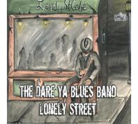The Dare Ya Blues Band - Lonely Street