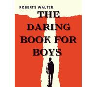 The Daring Book for Boys