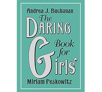 The Daring Book for Girls