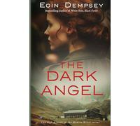 The Dark Angel: Gripping and unputdownable World War 2 fiction (The Monika Ritter Series Book 8)