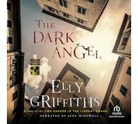 The Dark Angel (The Ruth Galloway Mysteries)