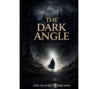 The Dark Angle: Book One of The Overside Chronicles