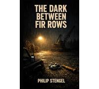 The Dark Between Fir Rows