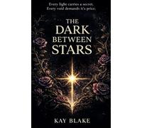 The Dark Between Stars