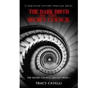 The Dark Birth of the Secret Council