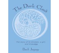 The Dark Cloud: the story of St Drostan, a girl and Krakatoa