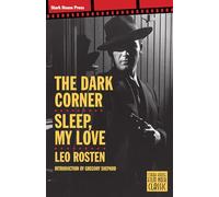 The Dark Corner / Sleep, My Love