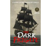 The Dark Frigate: 2 (Newbury Honours)