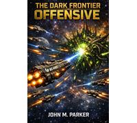 The Dark Frontier Offensive