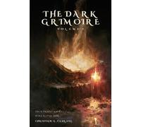 The Dark Grimoire. Subtitle: Volume I