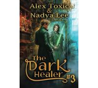 The Dark Healer (Book #3): A Historical Progression Fantasy Series