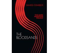 THE DARK HORIZONS TRILOGY: THE BLOODSANDS