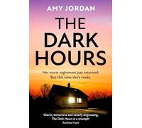 The Dark Hours: The Irish Times Bestseller dark, gritty psychological suspense p