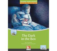 The dark in the box. Level B. Helbling young readers. Fiction registrazione in inglese britannico. Con e-zone kids. Con espansione online