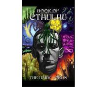 The Dark Lords Book of Cthulhu (Copertina rigida)