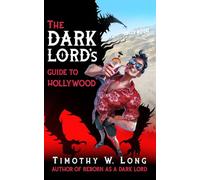 The Dark Lord's Guide to Hollywood