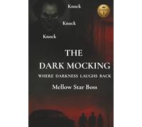 The Dark Mocking: Where Darkness Laughs Back