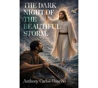 The Dark Night of the Beautiful Storm