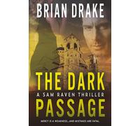 The Dark Passage: A Sam Raven Thriller