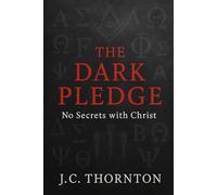 The Dark Pledge: No Secrets with Chris: 7