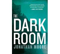 The Dark Room: A San Francisco Noir Thriller - Homicide Inspector Hunts a Political Blackmailer
