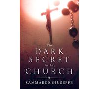 The Dark Secret In The Church