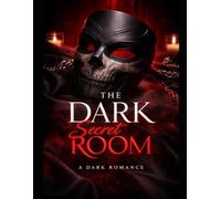 The Dark Secret Room