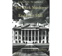 The Dark Shadows of Emberlyn Hall: Jacqueline Bodin - The Aldridge Case