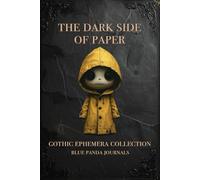 The Dark Side Of Paper: Gothic Ephemera Collection